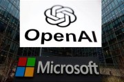 六爻详解微软称与OpenAI合作关系持续深化 伙伴关系依然稳固